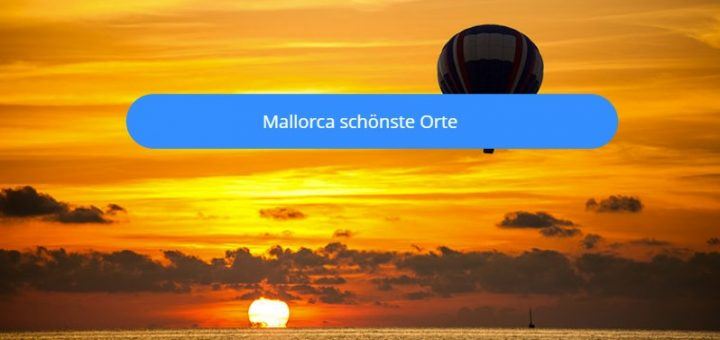 mallorca sschonste orte