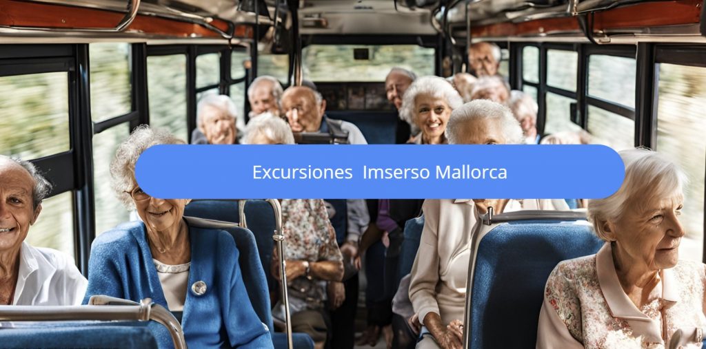 excursiones imserso mallorca